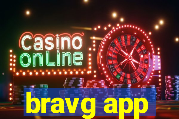 bravg app