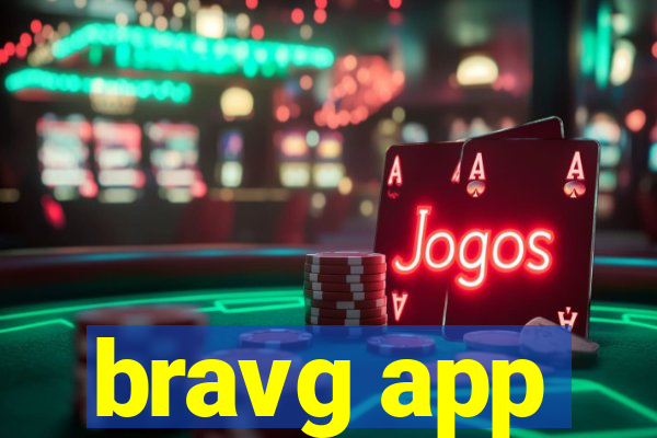 bravg app