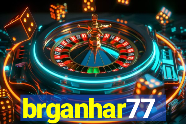 brganhar77