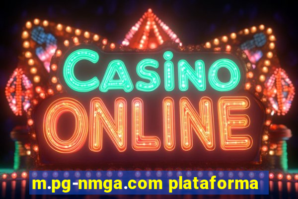 m.pg-nmga.com plataforma