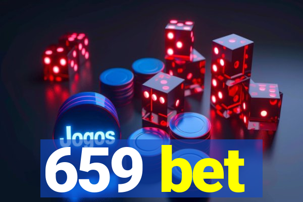 659 bet