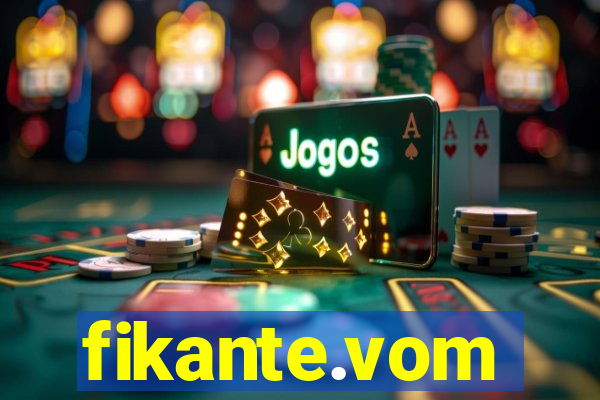 fikante.vom