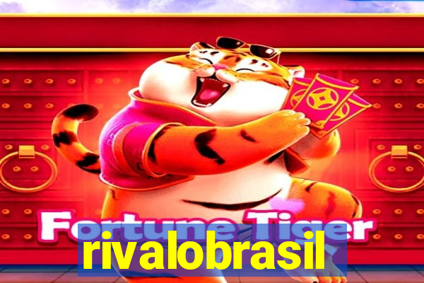 rivalobrasil