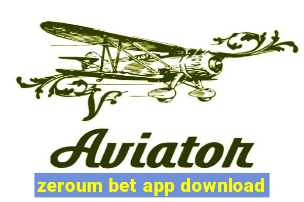 zeroum bet app download