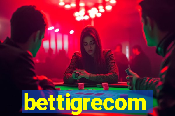 bettigrecom
