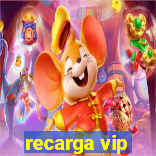 recarga vip