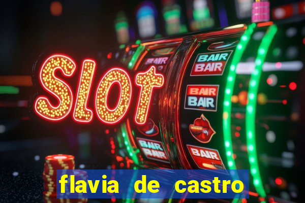 flavia de castro dos santos franquelin