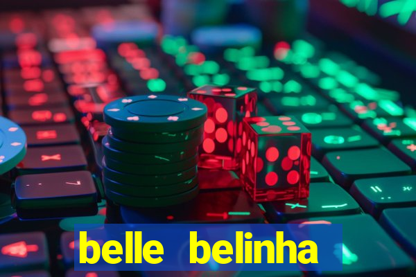 belle belinha privacy nude