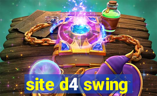 site d4 swing
