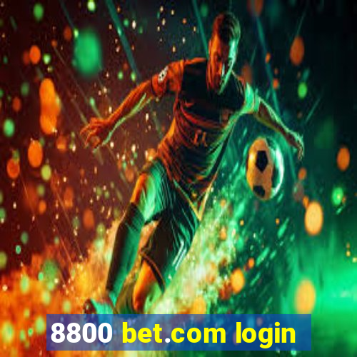 8800 bet.com login