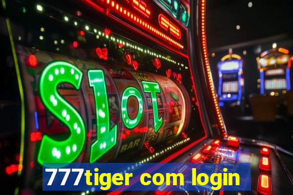 777tiger com login