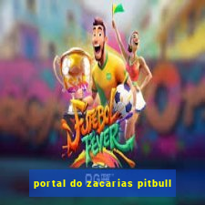 portal do zacarias pitbull