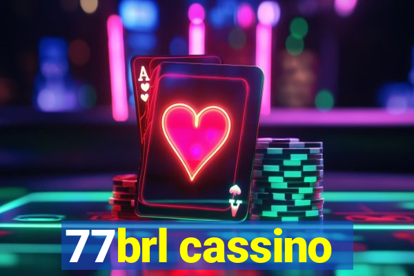 77brl cassino