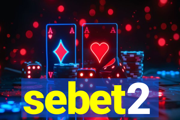 sebet2