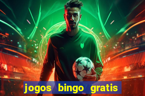 jogos bingo gratis 4 cartelas