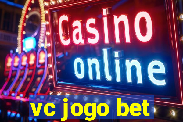 vc jogo bet