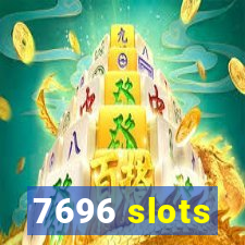 7696 slots
