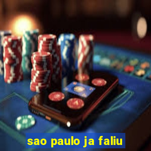 sao paulo ja faliu