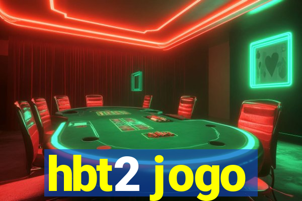 hbt2 jogo