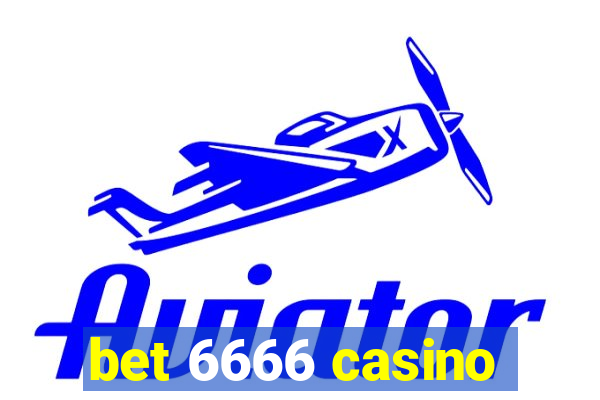 bet 6666 casino