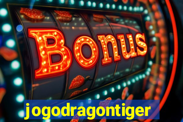 jogodragontiger
