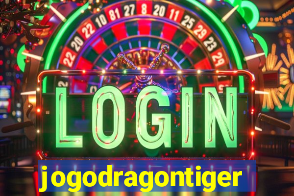 jogodragontiger