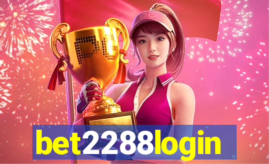 bet2288login