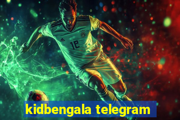 kidbengala telegram