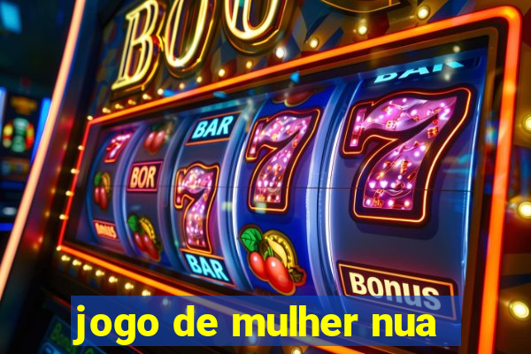 jogo de mulher nua