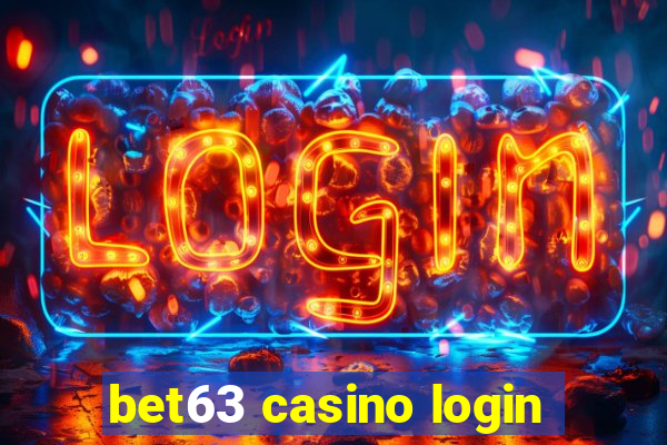 bet63 casino login