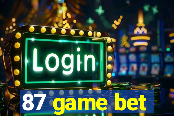 87 game bet