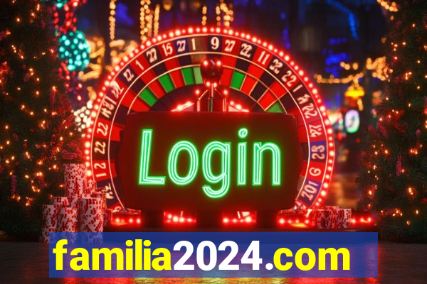 familia2024.com