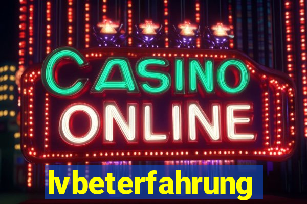 lvbeterfahrung