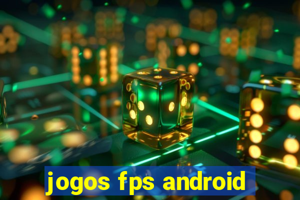 jogos fps android