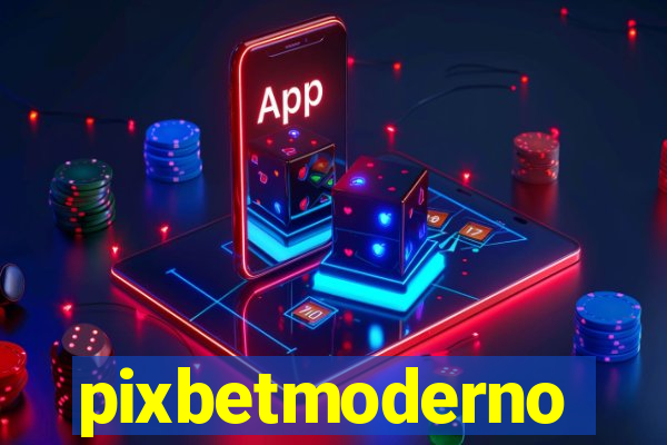 pixbetmoderno