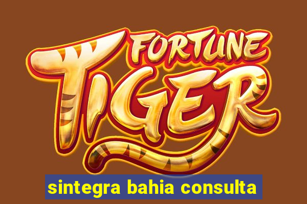 sintegra bahia consulta