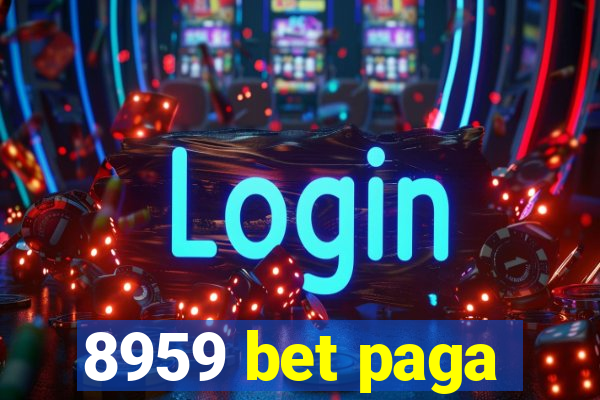 8959 bet paga