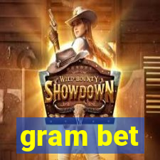 gram bet