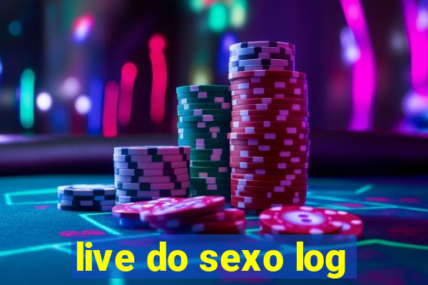 live do sexo log