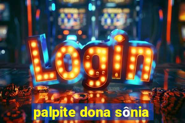 palpite dona sônia