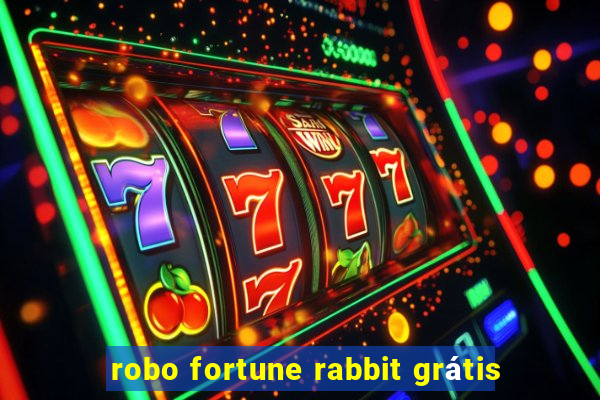 robo fortune rabbit grátis