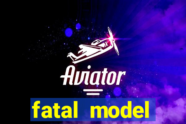 fatal model alagoinhas bahia