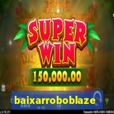 baixarroboblaze