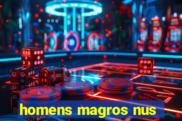 homens magros nus