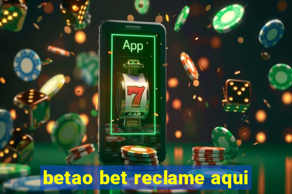 betao bet reclame aqui