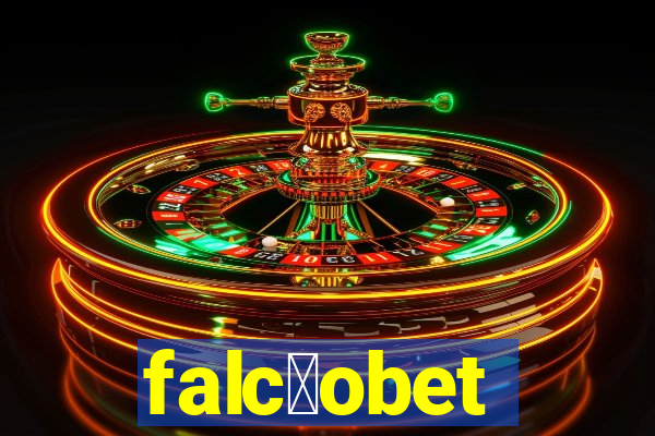 falc茫obet