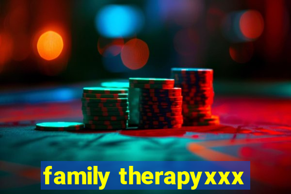 family therapyxxx