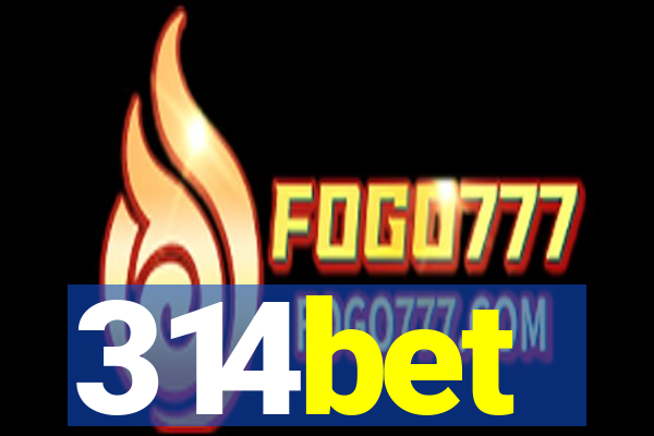 314bet