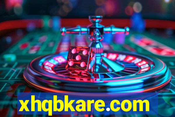 xhqbkare.com