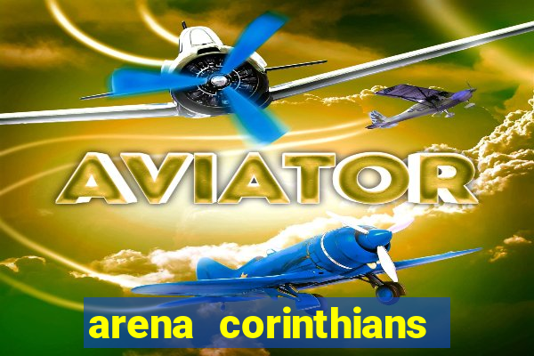 arena corinthians setores e fileiras
